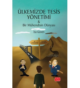 ÜLKEMİZDE TESİS YÖNETİMİ - Bir Mühendisin Dünyası