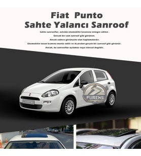 Fiat Punto Parlak Siyah Yalancı Çakma Sahte Sunroof