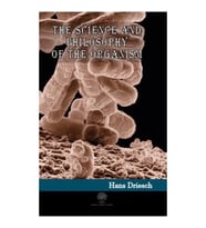 The Science and Philosophy of the Organism