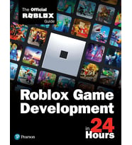 Roblox Game Development In 24 Hours: The Official Roblox Guide (Krem)