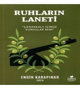 Ruhların Laneti Çanakkale İçinde Vurdular Beni