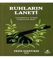 Ruhların Laneti Çanakkale İçinde Vurdular Beni
