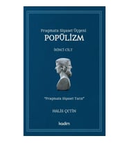 Pragmata Siyaset Üçgeni Popülizm