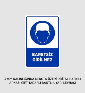 BARETSİZ GİRİLMEZ 25X37 CM