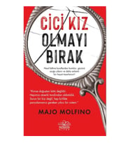 Cici Kız Olmayı Bırak