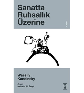 Sanatta Ruhsallık Üzerine Wassily Kandinsky