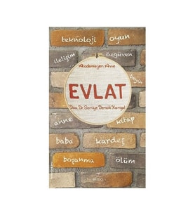 Evlat - Saniye Bencik Kangal