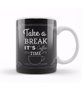 Coffe Take a Break it's Coffee Time Kupa Bardak Porselen