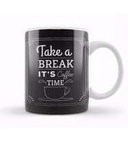 Coffe Take a Break it's Coffee Time Kupa Bardak Porselen