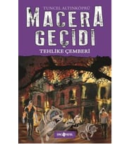 Macera Geçidi 6 - Tehlike Çemberi