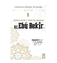 Hz.Ebu Bekir (R.A) Cennetle Müjdeli 10 Sahabe