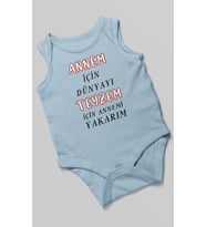 Annem İçin Dünyayı Teyzem İçin Annemi Yakarım Baskılı Bebek Zıbını  %100 Pamuk Sıfır Kol (Bebek Mavisi)