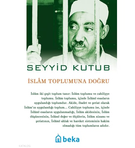 İslam Toplumuna Doğru Beka Yayınları Seyyid Kutub
