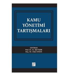Kamu Yönetimi Tartışmaları