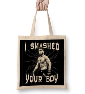 Khabib Nurmagomedov I Smashed Your Boy Bez Çanta Uzun Saplı