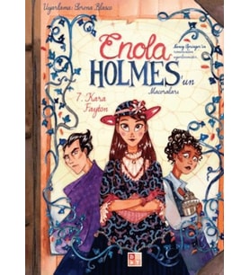 Enola Holmes'un Maceraları 7 - Kara Fayton