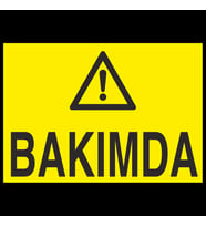 Bakımda Uyarı Levhası 40x60cm (Karışık)