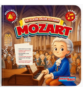 İlk Klasik Müzik Kitabım Mozart -Sesli