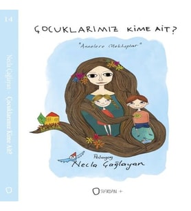 Çuklarımız Kime Ait?