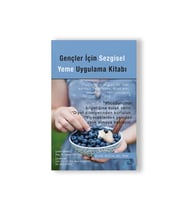Gençler İçin Sezgisel Yeme Uygulama Kitabı