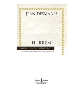 Hürrem - Hasan Ali Yücel Klasikleri (Ciltli)