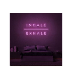 INHALE EXHALE Yazılı Neon Tabela