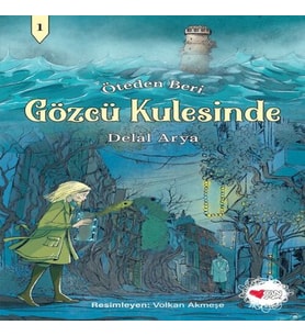 Gözcü Kulesinde - Öteden Beri 1