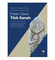 Erken Devir Türk Sanatı