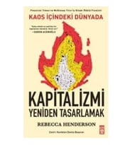 Kaos İçindeki Dünyada Kapitalizmi Yeniden Tasarlamak