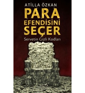 Para Efendisini Seçer