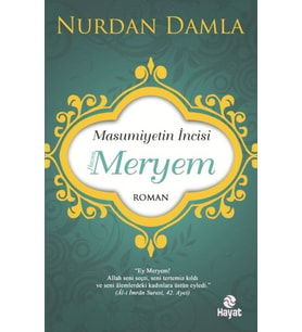 Masumiyetin İncisi Hazreti Meryem