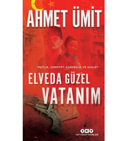 Elveda Güzel Vatanım - Eşitlik, Hürriyet, Kardeşlik ve Adalet