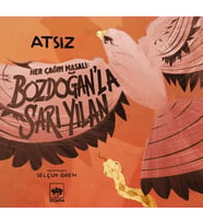 Her Çağın Masalı - Bozdoğan’la Sarı Yılan