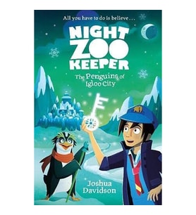 Night Zookeeper Paperback- The Penguins of Igloo City