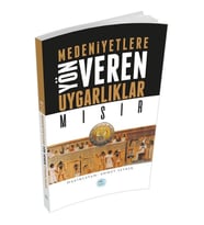 Mısır : Medeniyete Yön Veren Uygarlıklar