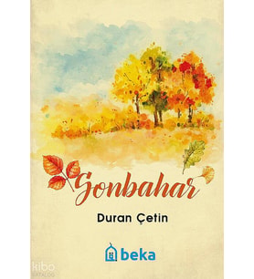 Sonbahar Beka Yayınları Duran Çetin Kitapları ve Eserleri Beka Kitap