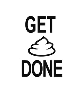 Funny Get Shit Done Oto Sticker 20 Cm