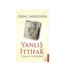 Yanlış İttifak Erdal Sarızeybek Destek Yayınları