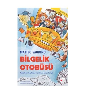 Bilgelik Otobüsü Matteo Saudino Can Çocuk Yayınları
