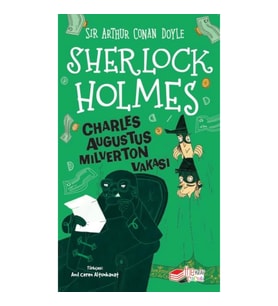 Sherlock Holmes Charles Augustus Milverton Vakası