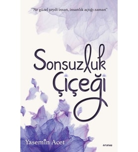 Sonsuzluk Çiçeği