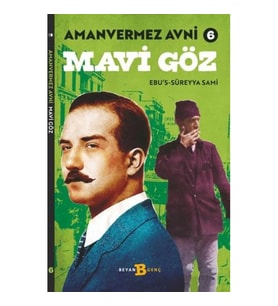 Mavi Göz - Amanvermez Avni 6