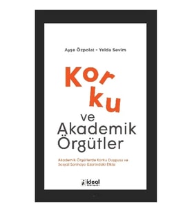 Korku ve Akademik Örgütler