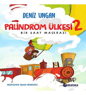 Palindrom Ülkesi 2: Bir Saat Macerası