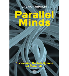 Parallel Minds: Discovering The Intelligence Of Materials