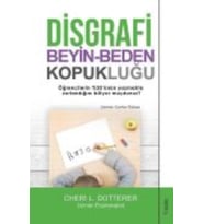 Disgrafi: Beyin - Beden Kopukluğu - Cheri L. Dotterer