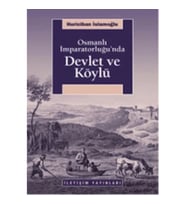 Osmanlı İmparatorluğu'nda Devlet ve Köylü