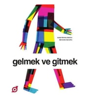 Gelmek ve Gitmek
