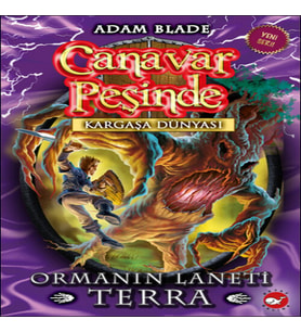 Canavar Peşinde 35 - Ormanın Laneti Terra