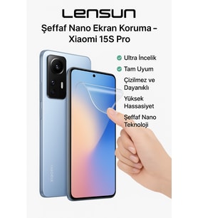 Lensun Şeffaf Nano Ekran Koruma – Xiaomi 15S Pro